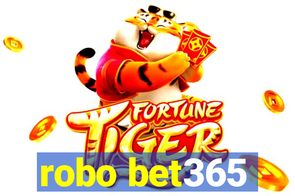 robo bet365